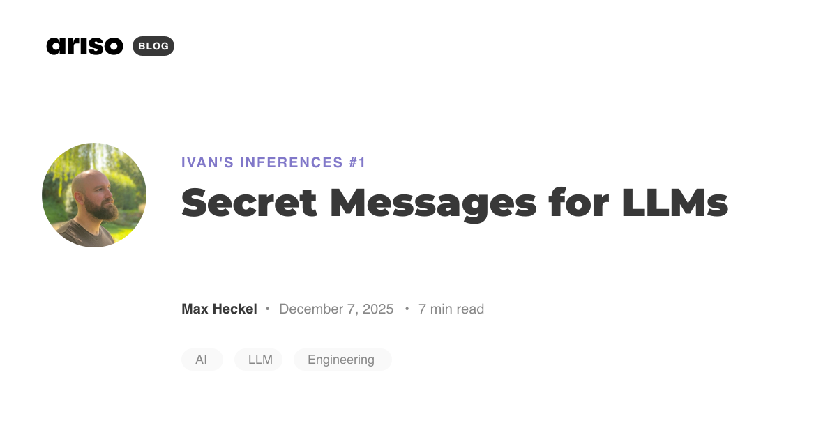 Secret Messages for LLMs | Ariso